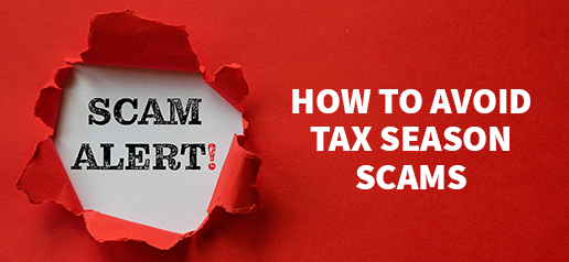 scam alert! how to avoid tax season scams