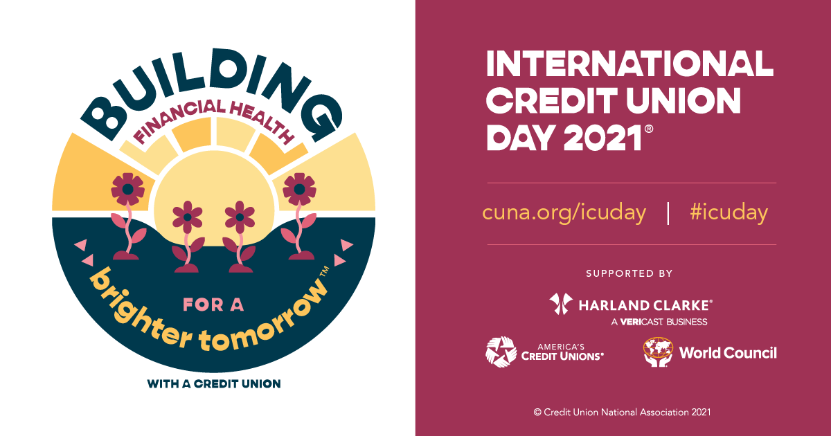 building financial health for a better tomorrow international credit union day 2021 cuna.org/icuday #icuday