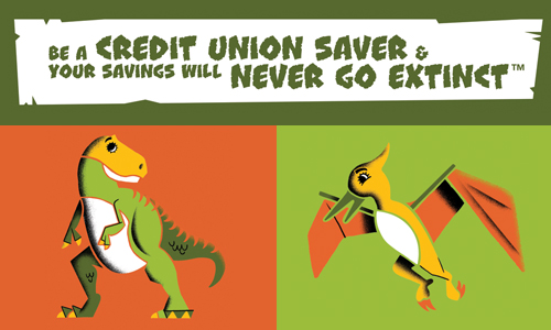 be a credit union saver & your savings will never go extinct