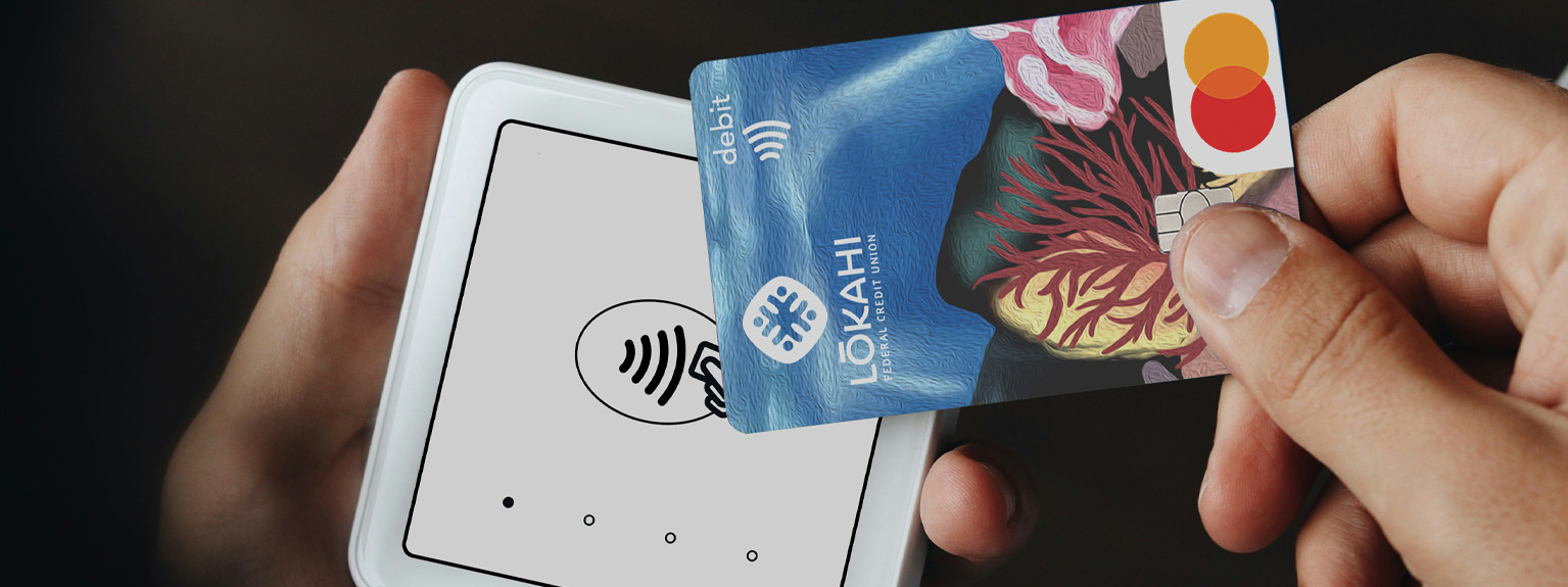 Lōkahi ATM/Debit Card